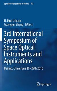 bokomslag 3rd International Symposium of Space Optical Instruments and Applications