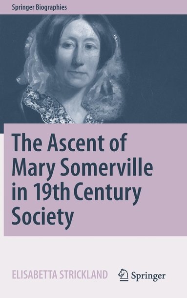 bokomslag The Ascent of Mary Somerville in 19th Century Society