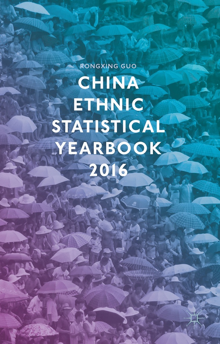 Rongxing Guo - China Ethnic Statistical Yearbook 2016, Inbunden