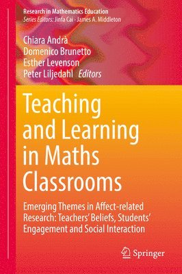 Classrooms　Learning　•　in　Teaching　Domenico　–　Inbunden　–　Chiara　Liljedahl　Andra　•　Peter　•　Brunetto　Esther　Levenson　Akademibokhandeln　and　Maths