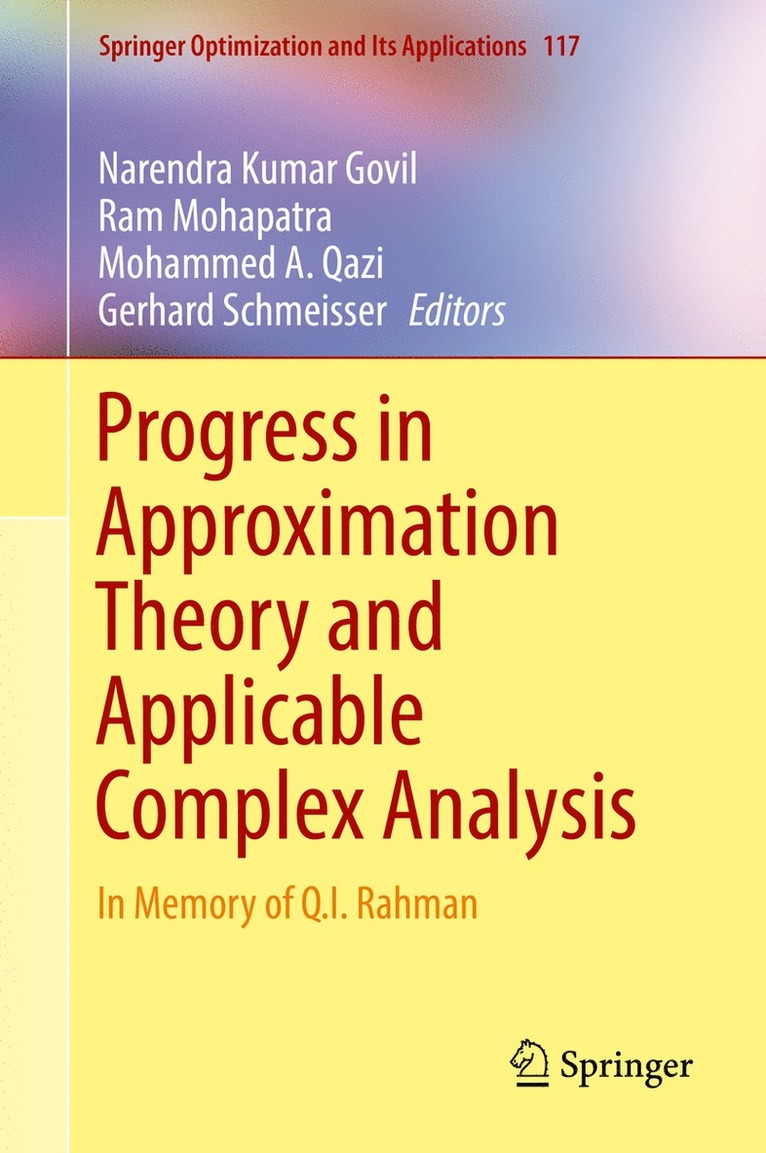 Narendra Kumar Govil, Ram Mohapatra, Mohammed A. Qazi, Gerhard Schmeisser - Progress in Approximation Theory and Applicable Complex Analysis, Inbunden