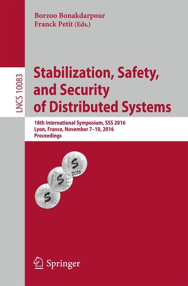 Borzoo Bonakdarpour, Franck Petit - Stabilization, Safety, and Security of Distributed Systems, Häftad