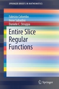 bokomslag Entire Slice Regular Functions