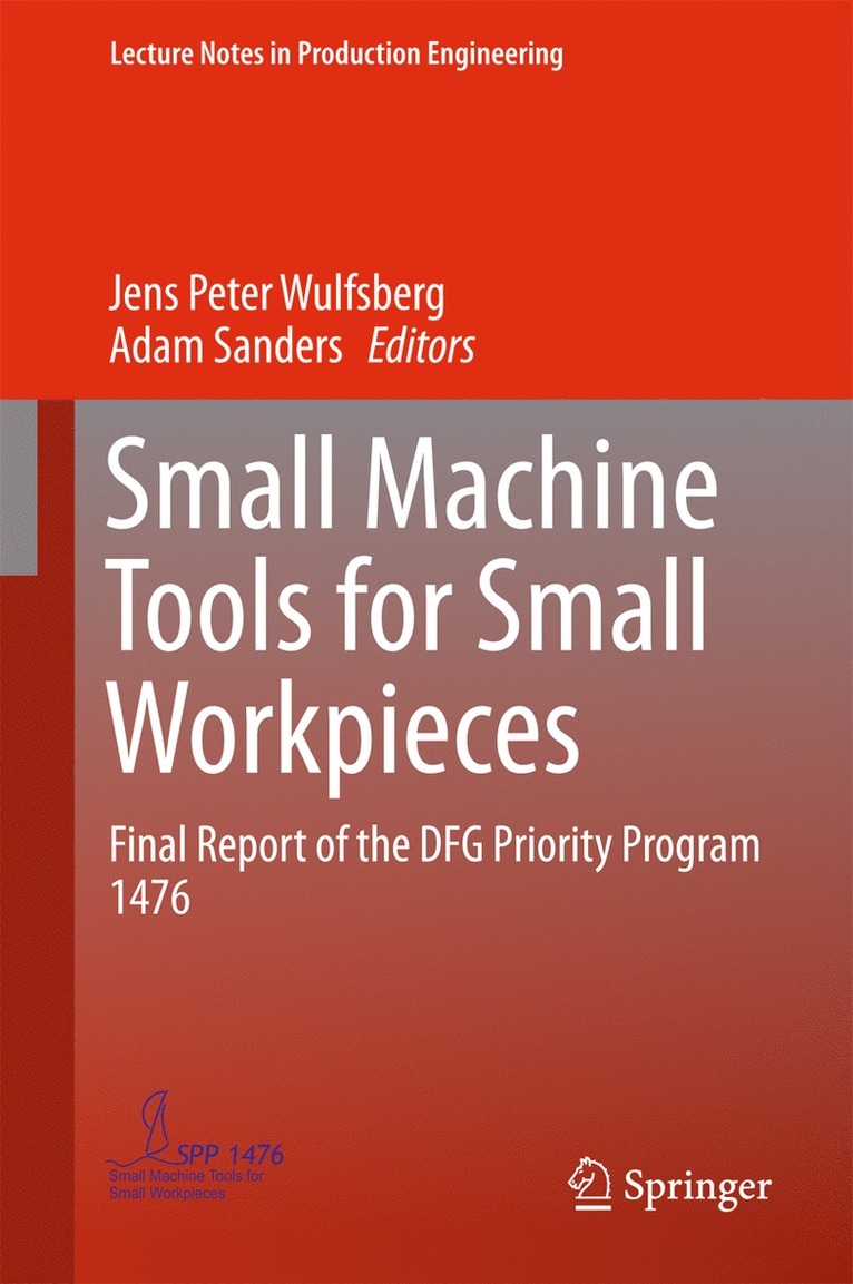 Jens Peter Wulfsberg, Adam Sanders - Small Machine Tools for Small Workpieces, Inbunden