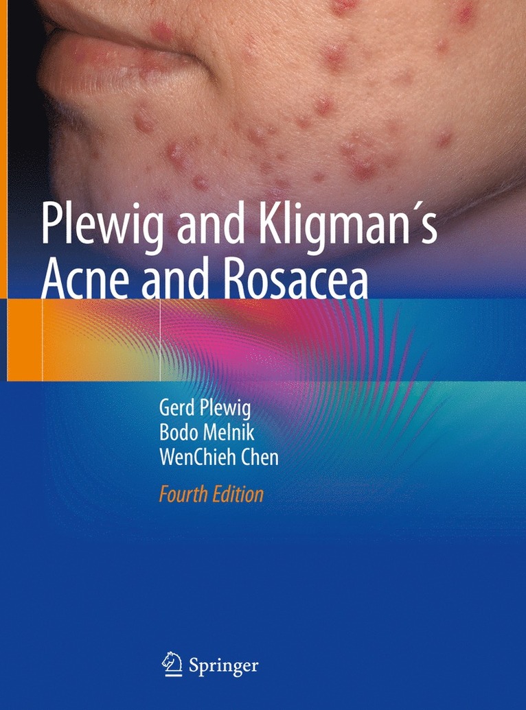 Plewig and Kligmans Acne and Rosacea 1