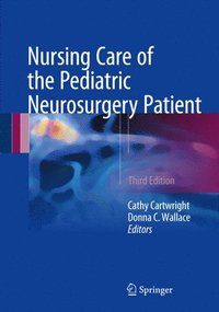 bokomslag Nursing Care of the Pediatric Neurosurgery Patient