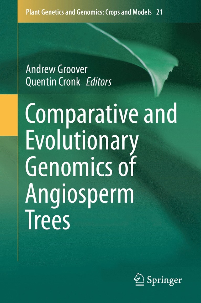 Comparative and Evolutionary Genomics of Angiosperm Trees 1