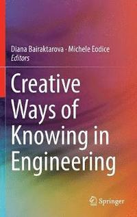 bokomslag Creative Ways of Knowing in Engineering