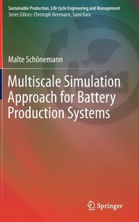 bokomslag Multiscale Simulation Approach for Battery Production Systems