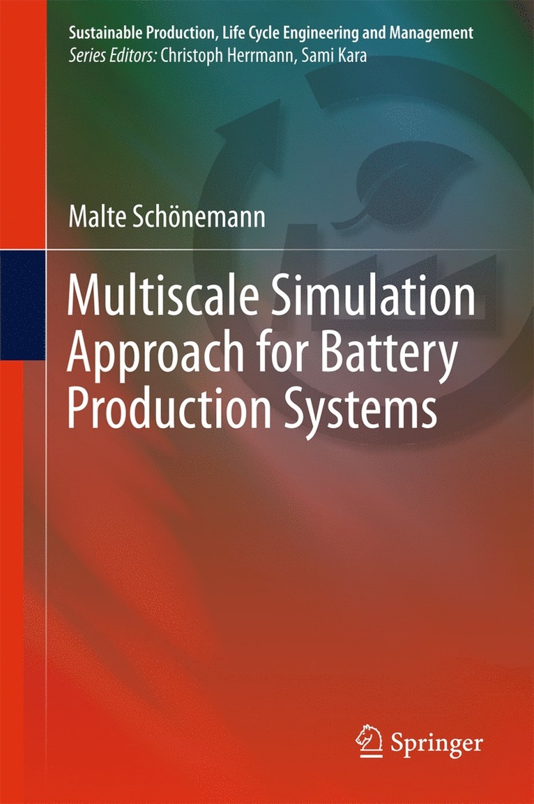 Malte Schönemann - Multiscale Simulation Approach for Battery Production Systems, Inbunden