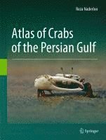 bokomslag Atlas of Crabs of the Persian Gulf