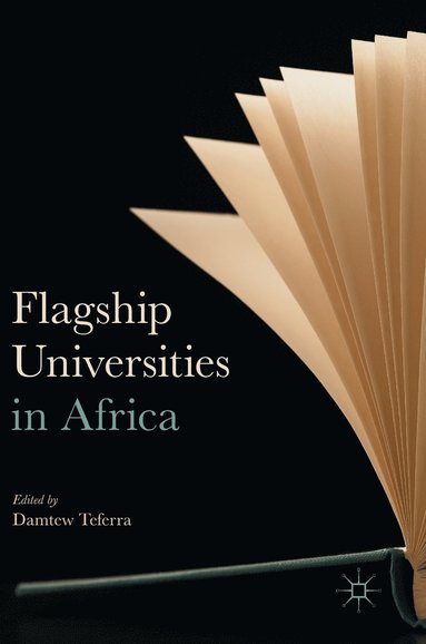 bokomslag Flagship Universities in Africa