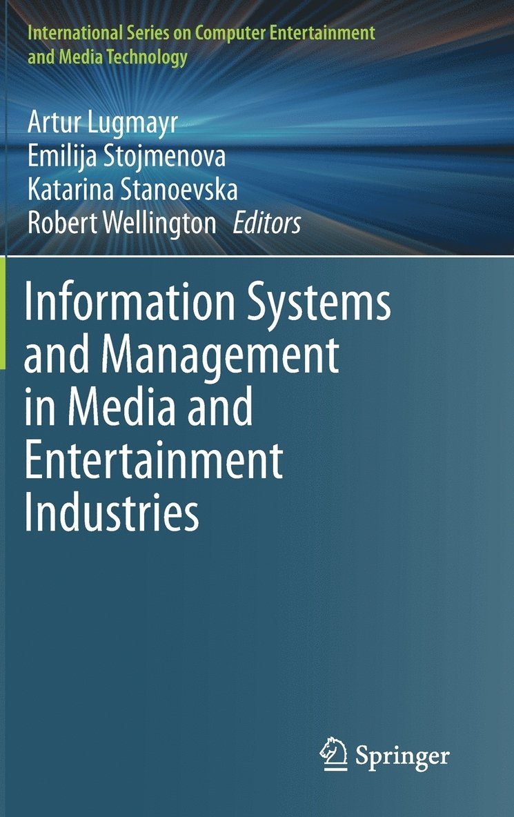 Information Systems and Management in Media and Entertainment Industries 1