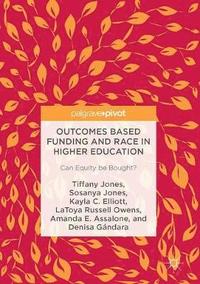 bokomslag Outcomes Based Funding and Race in Higher Education