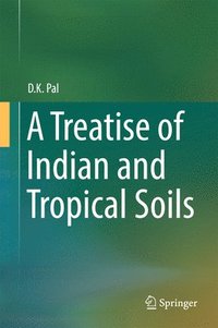 bokomslag A Treatise of Indian and Tropical Soils