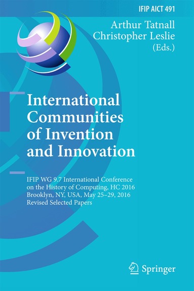 Arthur Tatnall, Christopher Leslie - International Communities of Invention and Innovation, Inbunden