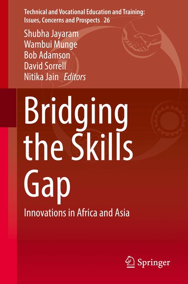 Shubha Jayaram, Wambui Munge, Bob Adamson, David Sorrell, Nitika Jain - Bridging the Skills Gap, Inbunden