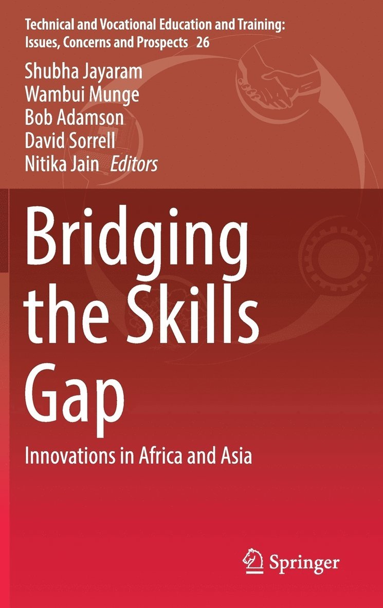 Shubha Jayaram, Wambui Munge, Bob Adamson, David Sorrell, Nitika Jain - Bridging the Skills Gap, Inbunden
