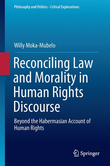 bokomslag Reconciling Law and Morality in Human Rights Discourse