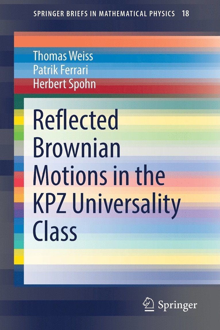 Reflected Brownian Motions in the KPZ Universality Class 1