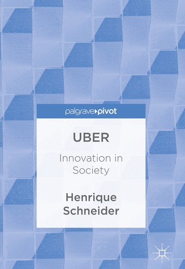 Henrique Schneider - Uber, Inbunden