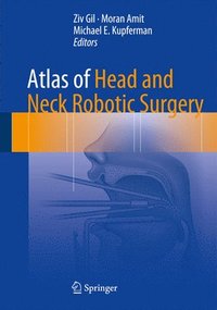 bokomslag Atlas of Head and Neck Robotic Surgery