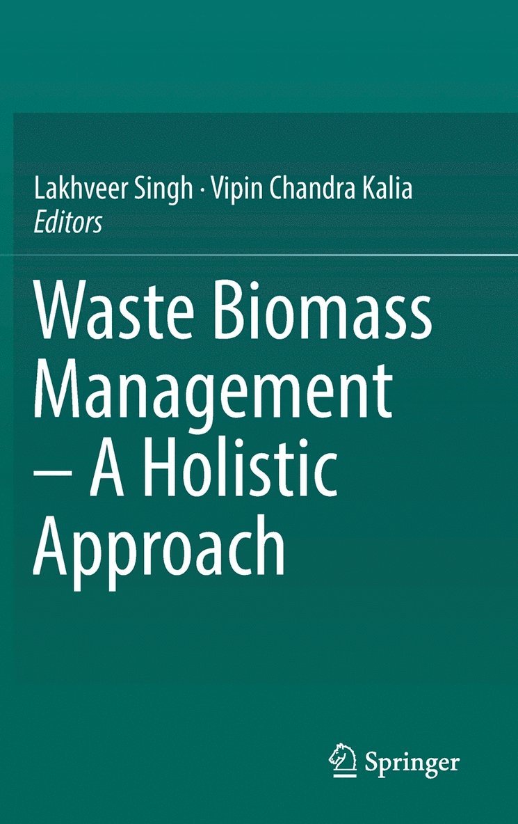 Waste Biomass Management  A Holistic Approach 1