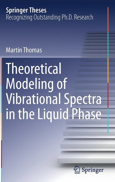bokomslag Theoretical Modeling of Vibrational Spectra in the Liquid Phase