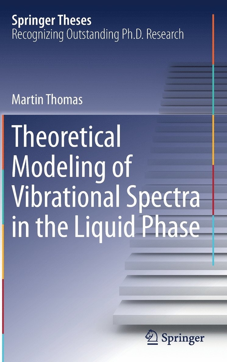 Theoretical Modeling of Vibrational Spectra in the Liquid Phase 1