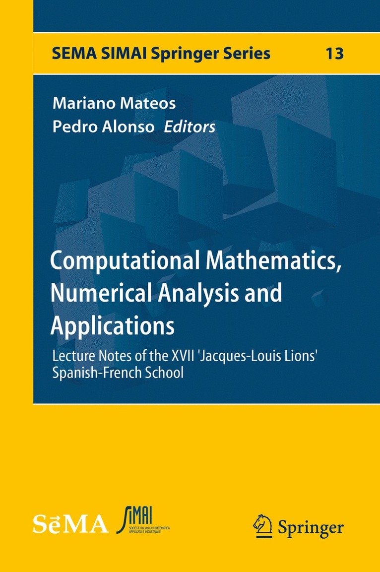 Mariano Mateos, Pedro Alonso - Computational Mathematics, Numerical Analysis and Applications, Inbunden