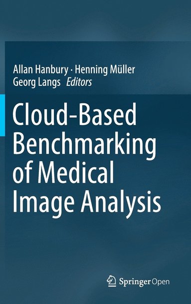 bokomslag Cloud-Based Benchmarking of Medical Image Analysis