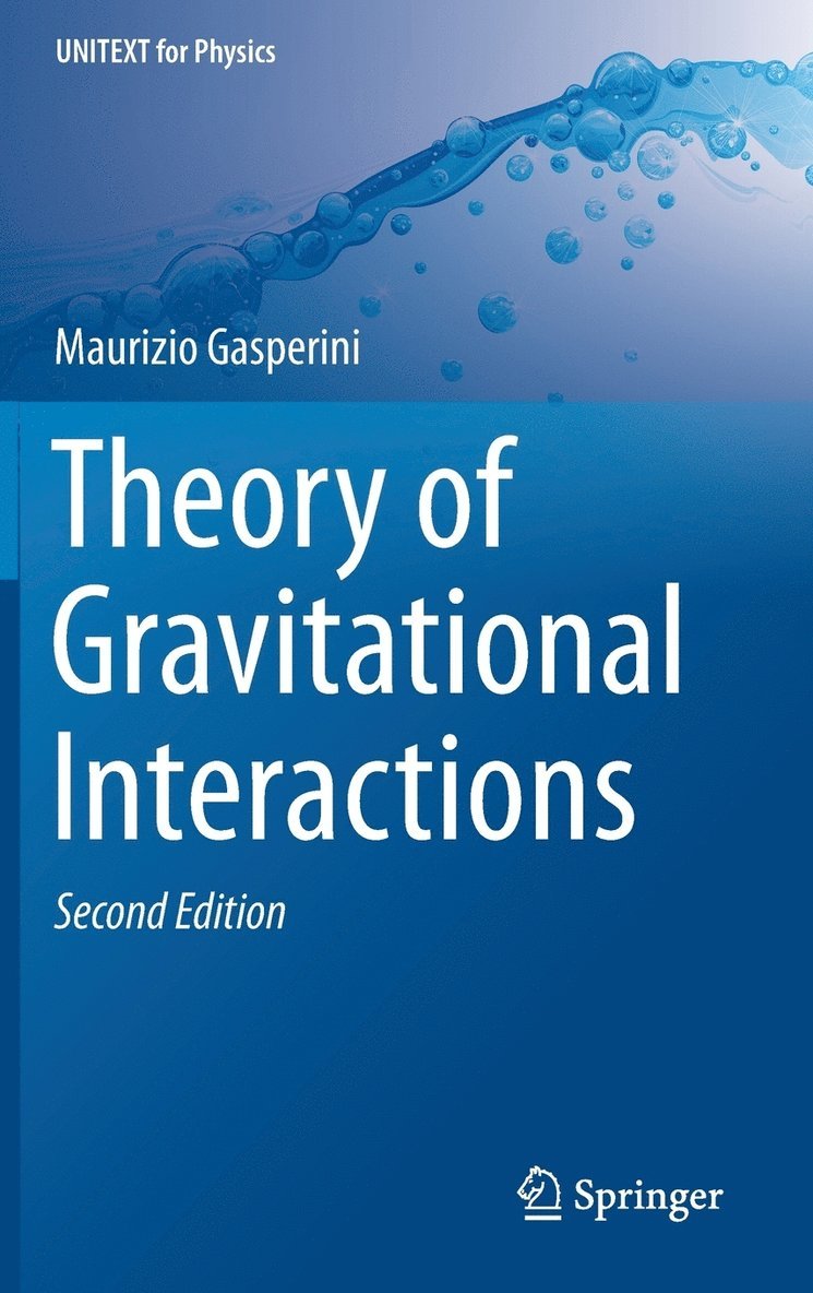 Theory of Gravitational Interactions 1