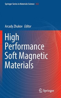 bokomslag High Performance Soft Magnetic Materials