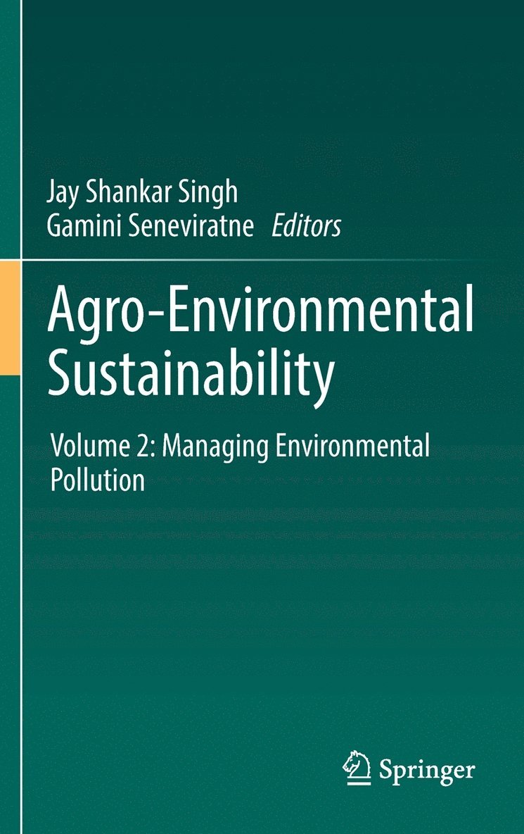 Jay Shankar Singh, Gamini Seneviratne - Agro-Environmental Sustainability, Inbunden