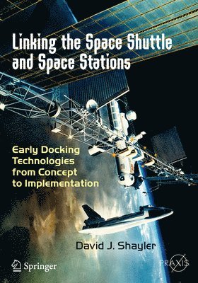Linking the Space Shuttle and Space Stations 1