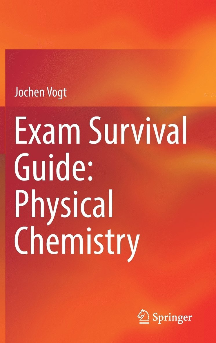 Exam Survival Guide: Physical Chemistry