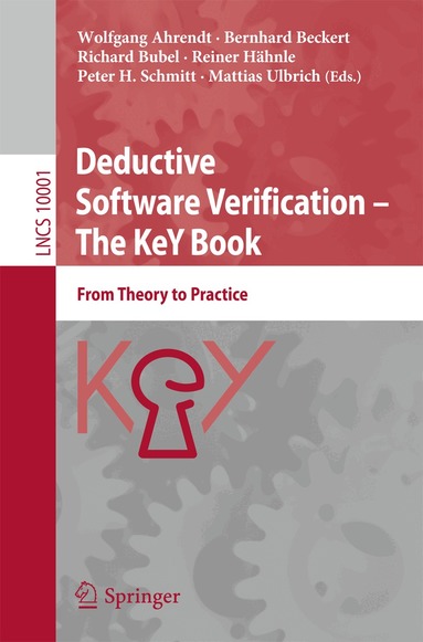 Wolfgang Ahrendt, Bernhard Beckert, Richard Bubel, Reiner Hähnle, Peter H. Schmitt, Mattias Ulbrich - Deductive Software Verification – The KeY Book, Häftad