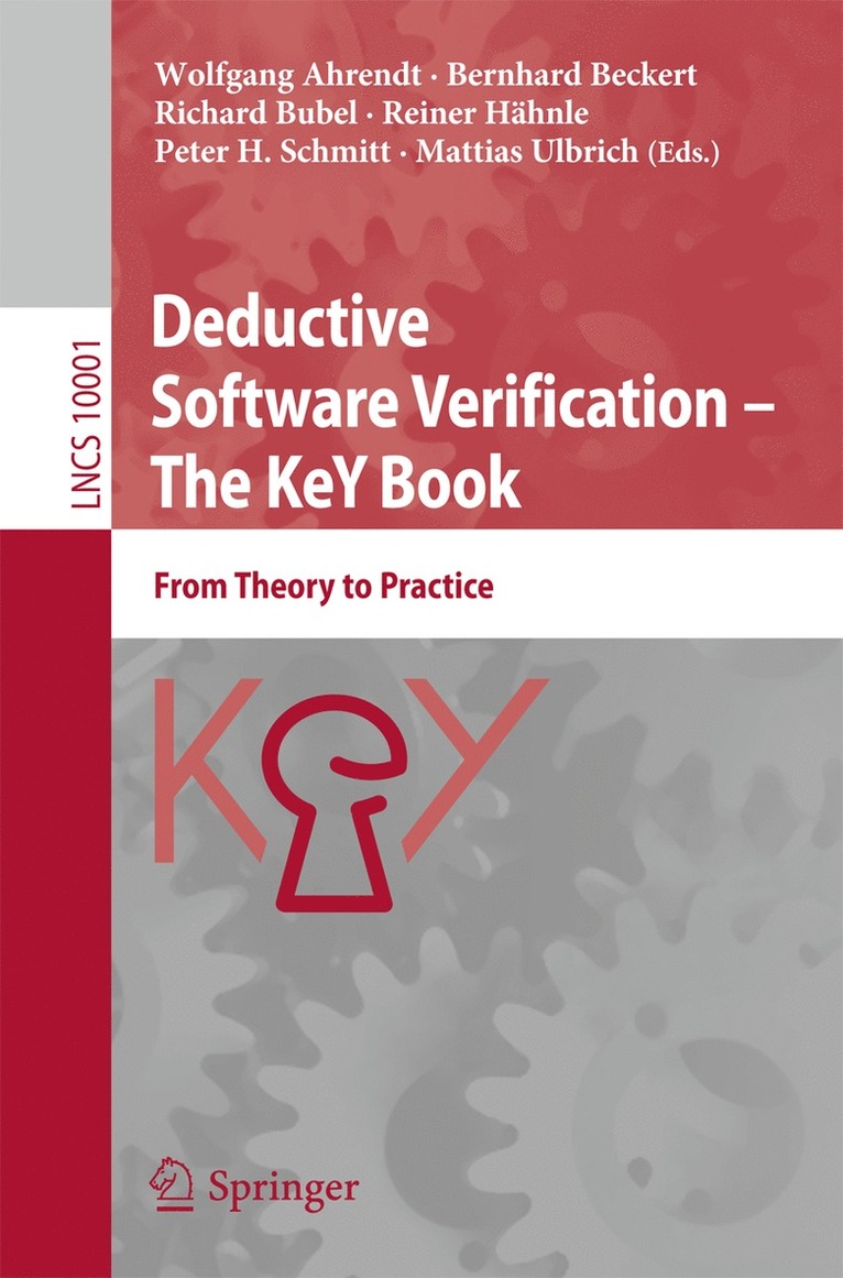 Wolfgang Ahrendt, Bernhard Beckert, Richard Bubel, Reiner Hähnle, Peter H. Schmitt, Mattias Ulbrich, Reiner Hahnle - Deductive Software Verification – The KeY Book, Häftad