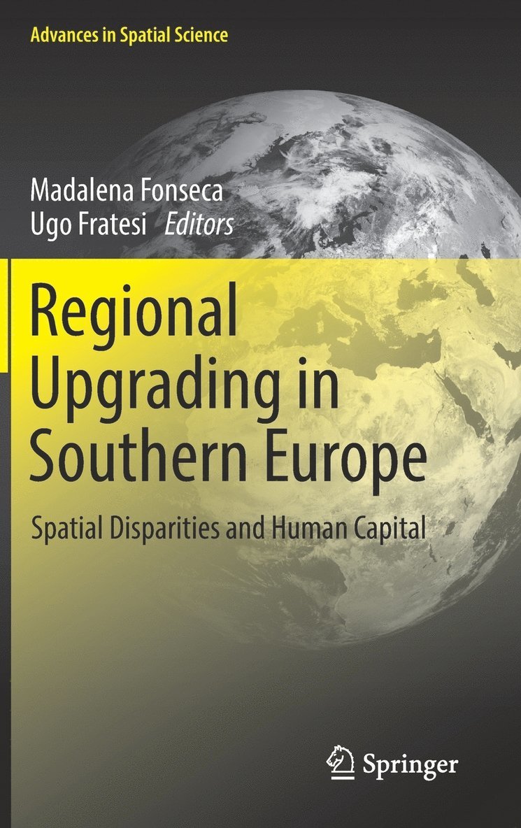 Madalena Fonseca, Ugo Fratesi - Regional Upgrading in Southern Europe, Inbunden