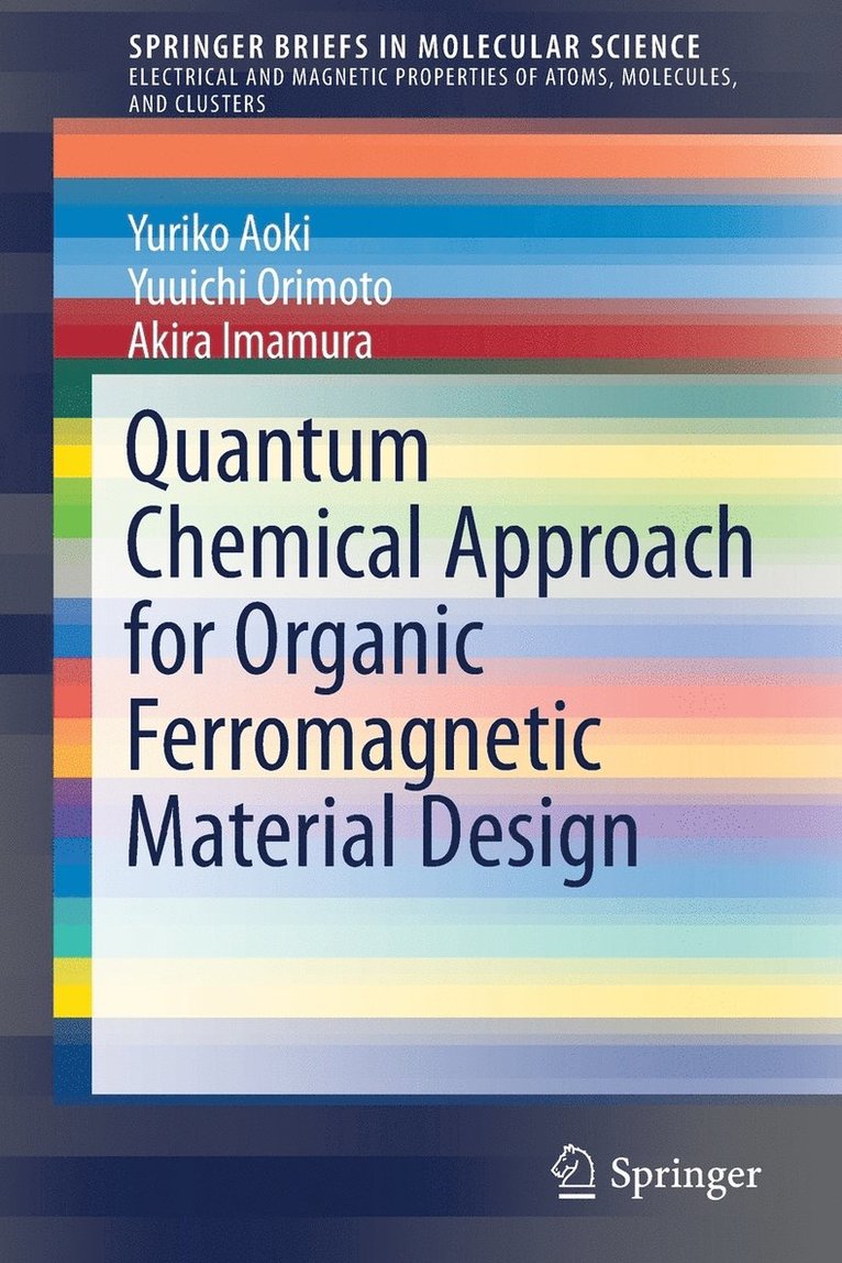 Quantum Chemical Approach for Organic Ferromagnetic Material Design 1