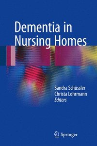 bokomslag Dementia in Nursing Homes