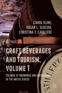 bokomslag Craft Beverages and Tourism, Volume 1