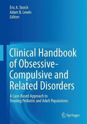 bokomslag Clinical Handbook of Obsessive-Compulsive and Related Disorders