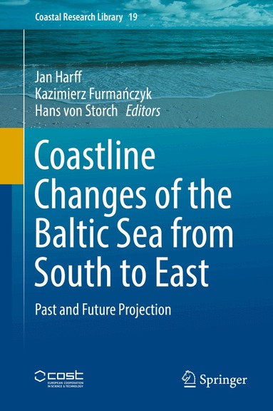 Jan Harff, Kazimierz Furmańczyk, Hans von Storch - Coastline Changes of the Baltic Sea from South to East, Inbunden
