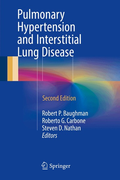 Robert P. Baughman, Roberto G. Carbone, Steven D. Nathan - Pulmonary Hypertension and Interstitial Lung Disease, Inbunden