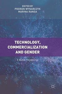 bokomslag Technology, Commercialization and Gender