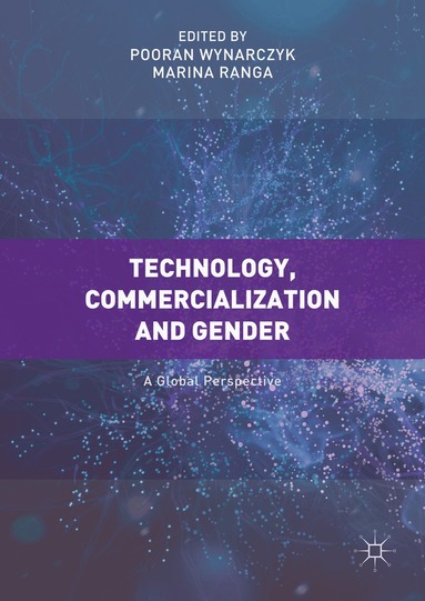 Pooran Wynarczyk, Marina Ranga - Technology, Commercialization and Gender, Inbunden