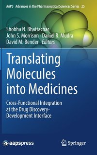 bokomslag Translating Molecules into Medicines