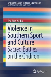 bokomslag Violence in Southern Sport and Culture