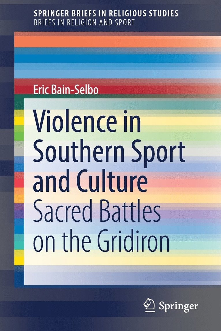 Violence in Southern Sport and Culture 1